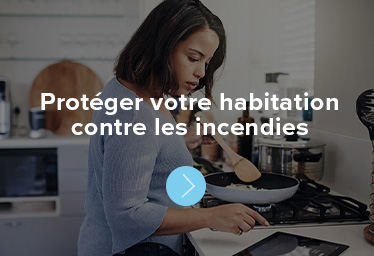 Comment protéger votre domicile contre les incendies